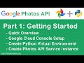 Google Photos API and Python | Getting Started (Part 1)