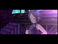 《デレステ mv 21 9》tulip lipps u0026 sp mix