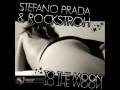 STEFANO PRADA & ROCKSTROH - TO THE MOON (STEFANO PRADA MIX)