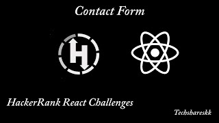 Contact Form | React Hackerrank Challenge | #react #hackerrank