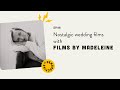 NOSTALGIC wedding films with Films By Madeleine