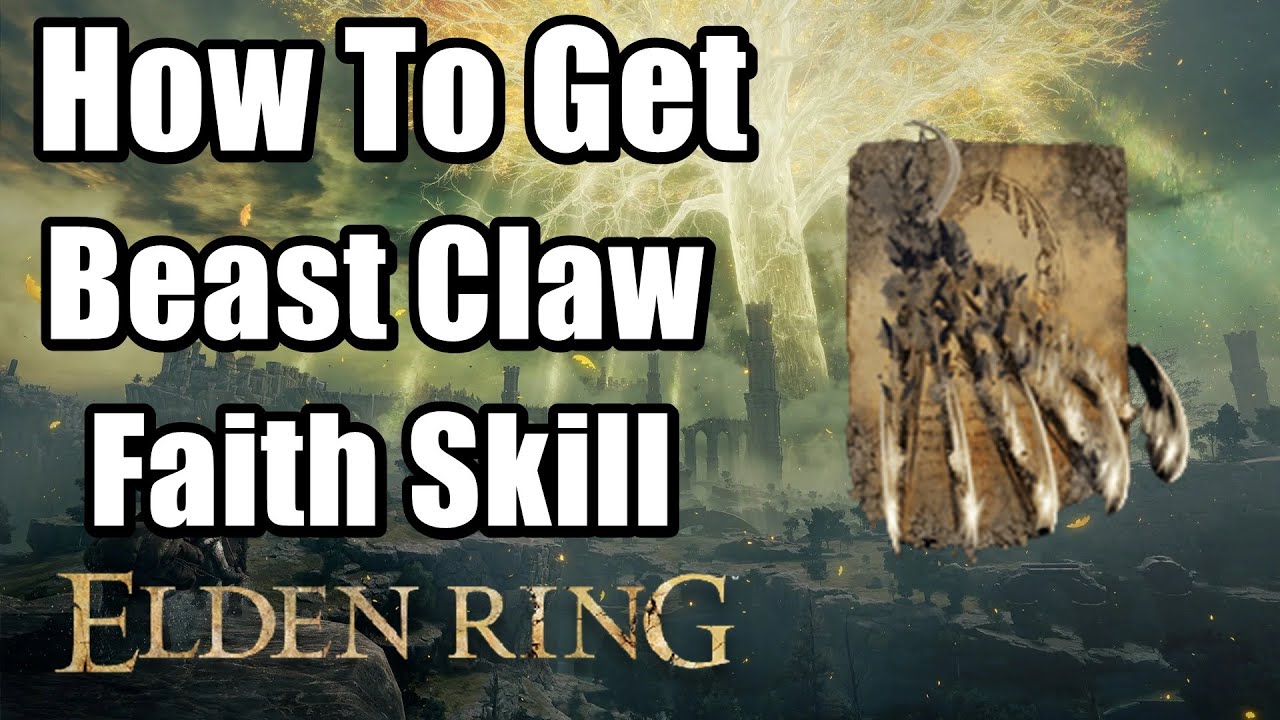 Elden Ring How To Get Beast Claw And Stone Of Gurranq (Faith Skill ...