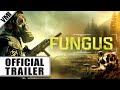 Fungus (2024) - Official Trailer | VMI Worldwide