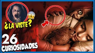 26 Curiosidades de ANNABELLE 3