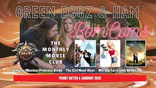 TMMC: Princess Bride - Girl Next Door - My Big Fat Greek Wedding #PeanutButterAndJamuary #RomComs