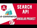 Angular project tutorial #27 Search product API | Angular E-commerce Project