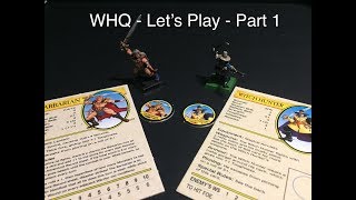 Warhammer Quest - Let's Play - Part 1 - The Barbarian and The Witch Hunter