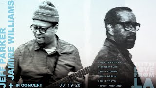 With Love From LA In Concert: Jeff Parker + Jamire Williams