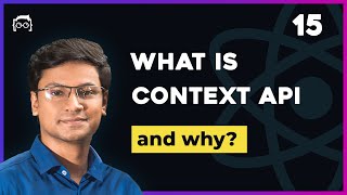 #15 React Context API - What is Context API - Why Context API - React Tutorial Bangla Series