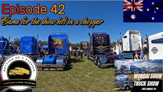 Episode 42 Went for the truck show left in a chopper