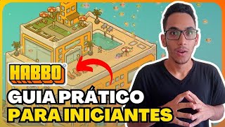 GUIA PRÁTICO PARA INICIANTES NO HABBO HOTEL AINDA EM 2023 | PARTE 1