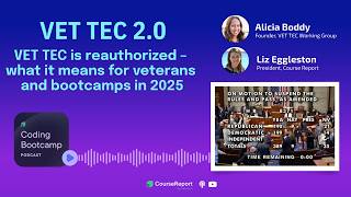 VET TEC is back in 2025! What's new for veterans *and* coding bootcamps