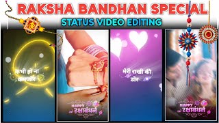 Raksha bandhan special status video editing | raksha bandhan video kaise banaye 2021 | Rakhi Special