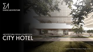 Architectural Competition - Luxury City Hotel in Shenzhen 2022