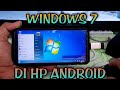 cara buka operasi sistem windows 7 di hp android