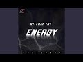 Release the Energy