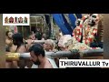 7.5. 2020 chitra brahmotsavam after kodi yearkam raghavar enterto temple thiruevvul thiruvallurtv