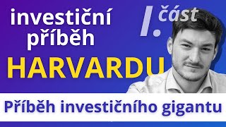 Nadační fond Harvardovy univerzity - Příběh investičního gigantu | 057