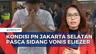 [LIVE] Pasca Sidang Vonis Eliezer, Bagaimana Situasi Pengadilan Jakarta Selatan?
