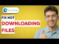 How to Fix Microsoft Edge Not Downloading Files [2026 Full Guide]
