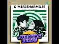 o meri sharmilee jhankar beats