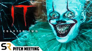IT: Chapter 2 Pitch Meeting