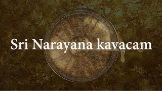 Sri Narayana Kavacham | Narayana's protective shield