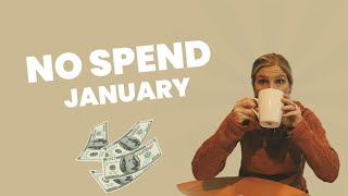 No Spend January 🎉- How to Save Money and Reset Your Finances!