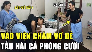 Đưa vợ đi đẻ, chồng có pha cà khịa khiến cả phòng cười suýt \