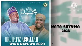 HAFIZ ABDALLAH YA FITAR DA SABUWAR QASIDA - WATA RAYUWA 2023 @AMBATOTV #ambato