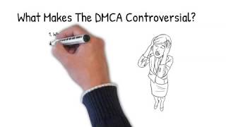 What Makes The DMCA Controversial?