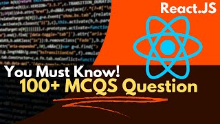 100+ React.js MCQs Every Developer Must Know | Complete Interview Preparation | Creative Nexus
