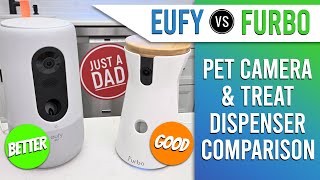 Eufy vs Furbo Pet Camera \u0026 Treat Dispenser COMPARISON