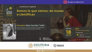 Somos lo que vemos: de musas a científicas. Coloquio Estudios Culturales del Occidente de México