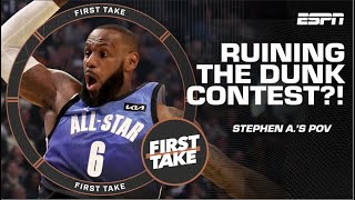 LeBron James RUINED the Dunk Contest! - Stephen A. Smith 😳 | First Take