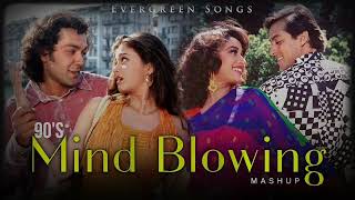 90s Mind Blowing Mashup | Evergreen Songs | Udit Narayan, Alka Yagnik, Kumar Sanu, Lata Mangeshkar