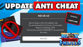 Admin UPDATE ANTI CHEAT Mới Khiến Nhiều Tài Khoản bị BANNED Trong Blox Fruits