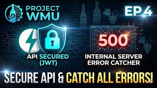 Project WMU Ep4 : Securing the API & Error Handling | FastAPI Dependencies, JWT & Exceptions