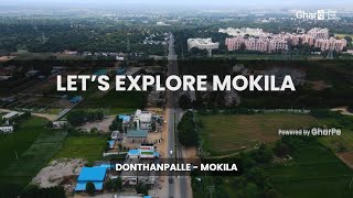 Explore Mokila | Donthanpalle - Mokila, Hyderabad | #GharPe #Hyderabad #RealEstate #Mokila