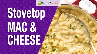 ONE POT Stovetop Macaroni and Cheese