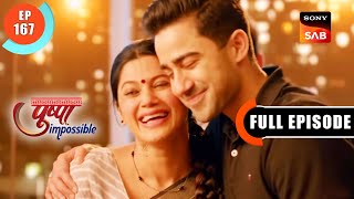 Surprise For Pushpa - Pushpa Impossible - Ep 167 - Full Episode - 19 Dec 2022