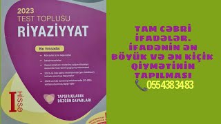 İfadələrin ən böyük və ən kiçik qiymətinin tapılması yeni toplu | Tam cəbri ifadələr