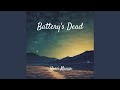 Battery’s Dead
