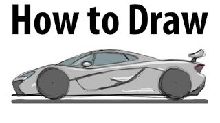 How to draw a McLaren P1 - Sketch it quick!