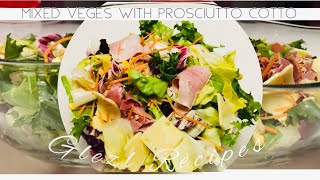 INSALATA MISTA CON PROSCIUTTO COTTO @GlezlRecipes08CH