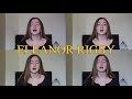 Eleanor Rigby - The Beatles (Acapella cover)