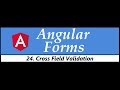 Angular Forms Tutorial - 24 - Cross Field Validation