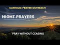 NIGHT PRAYERS   || With Rev Fr Emmanuel Ndukwu,Smmm || 08/07/24