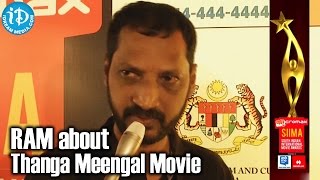SIIMA 2014 Tamil - Ram about Thanga Meengal Movie