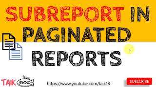 Sub Report in Power BI Paginated Report (13-7) TAIK18 Power BI